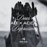 Alex Acea — Dear, Depression — обложка