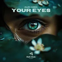 Alex Acea — Your Eyes — обложка